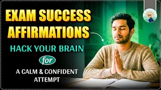 Affirmations for Exam Success & Confidence | Release Exam Stress | You are Ready