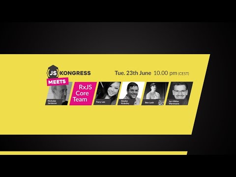 JSKongress meets friends #4 – RxJS Core Team