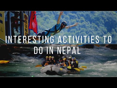 Interesting activities to do in Nepal