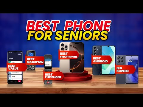 Best Phone for Seniors 2025: Top 6 Picks for Aging Eyes & Ears!