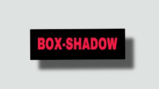 HOW TO APPLY BOX SHADOW HTML CSS?