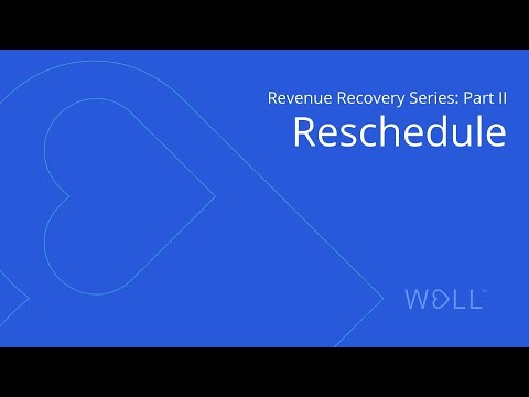 Revenue Recovery Series Part II: Reschedule Deferred or Delayed Care