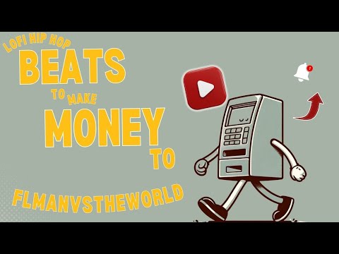 FLManVsTheWorld Lofi Hip Hop Beat to Make Money To  Shopi Fi Vibes