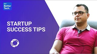 Building a Tech Startup: What are its challenges? | BetterTech podcast