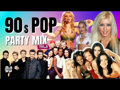 90's Pop Party Mix Volume 3 | Britney x Spice Girls x NSYNC x Christina Aguilera x S Club 7