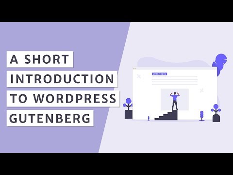 A Short Introduction to Wordpress Gutenberg