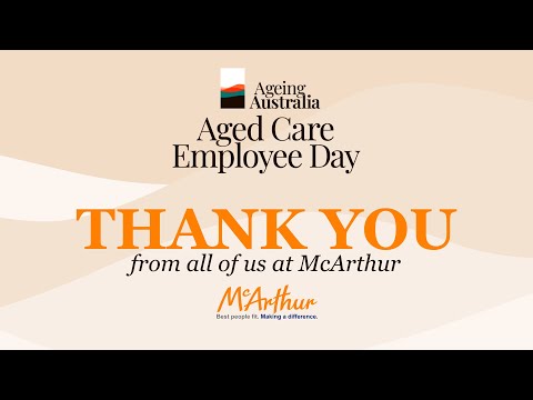 THANK YOU | Aged Care Employee Day 2025 – From all of us at McArthur