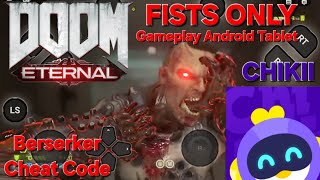DOOM Eternal - Arc Complex Mission (Infinite Berserk Cheat Code) - Android Chikii Gameplay Tablet HD