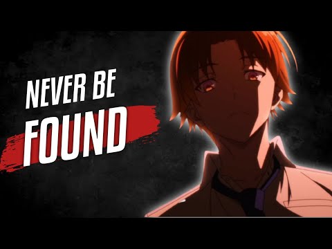 How to be like Ayanokoji kiyotaka - Move in silence