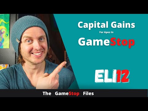 Know It Ollys ELI12: Capital Gains and Gamestop