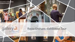 Rocio Graham - Growing roots from shared dreams | Gallery 2 Exhibition Tour