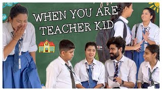 When you are Teacher kid👧🏼😂 #shorts #ytvideo #funnyvideo #scholllife #teacherlife