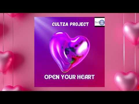 Cultza Project - Open Your Heart