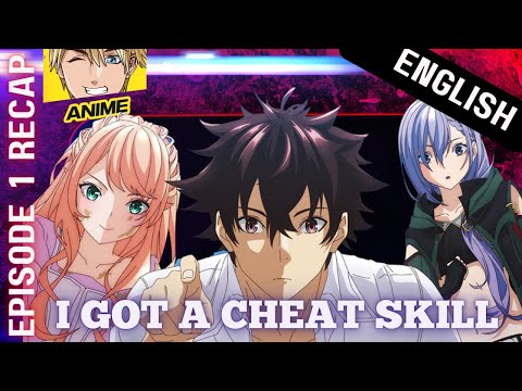 I Got A Cheat Skill In Another World & Got Unrivaled in to Real World Too | Ep 1 #cheatskill #anime
