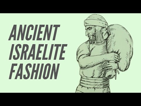 Ancient Israelite Fashion