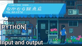 [Python] Day 1 - input and output