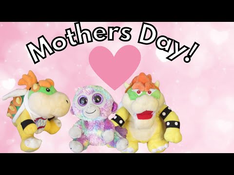 ZachPlushVlogs: Bowser Juniors Mothers Day!