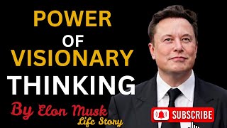 POWER OF VISIONARY THINKING