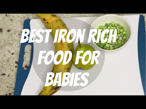 BEST IRON RICH FOOD FOR BABIES 6 MONTHS +