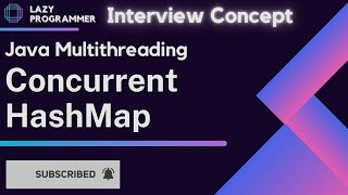 ConcurrentHashMap in Java Multithreading