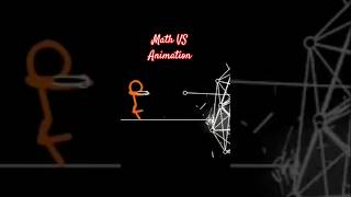 Math VS Animation #animation #maths #physics