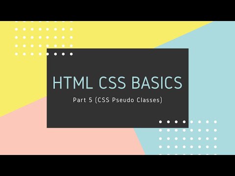 HTML&CSS Basics Pt.5 (CSS Pseudo Classes)