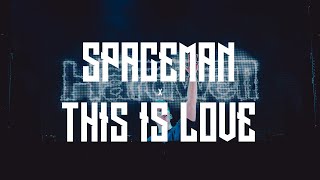 Call Me A Spaceman (intro) x This Is Love (FireSound Mashup)