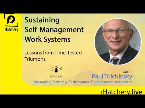 Sustaining  Self-Management  Work Systems