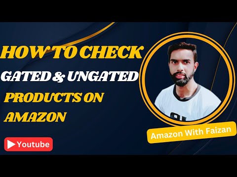 Amazon Gated and Ungated | How to get ungated on Amazon | Gated and ungated products