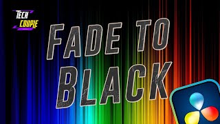 How to Fade to Black | 99 Seconds Editing | Tech Couple | 4K | w/Subtitle
