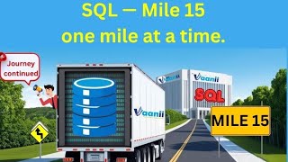 🚍 SQL Journey – Mile 15, Unlock the power of Single Row Functions (CHAR – Part 1)!