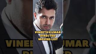 VINEETH KUMAR DIRECTED MOVIES LIST