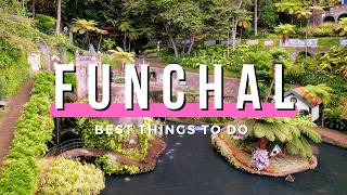 FUNCHAL, MADEIRA | Top 20 Things to Do, Eat & Drink (+ Map)