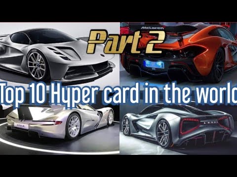 Top 10 Hyper cars in the world part 2 | best hyper cars in the world |allaboutcars #hypercar #cars