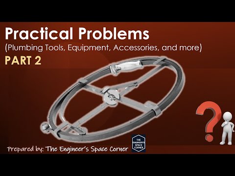Plumbing Tools Part 2 | The Engineer's Space Corner