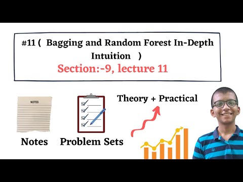 #11 ( Bagging and Random Forest In-Depth Intuition  )  || Section - 9 || Ensemble Learning