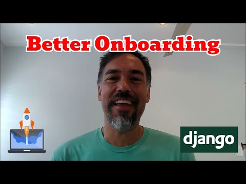 User Onboarding Tips and Tricks for Django Developers