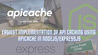 EASIEST METHOD to enable API caching in Node JS / Express JS server using apicache