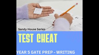 Test Cheat - WRITING - Year 5 GATE Test Prep - Gifted and Talented Test