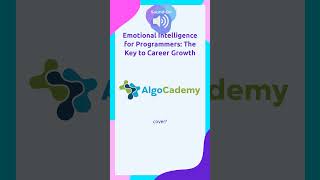 Emotional Intelligence for Programmers: The Key to Career Growth