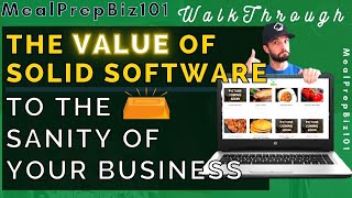 Amazing Value of Solid Meal Prep Software to the Success of Your Meal Prep Business - Walkthrough
