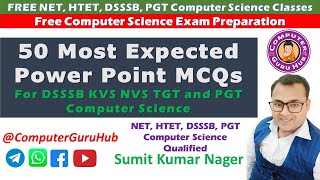 50 Most Expected Power Point MCQs | DSSSB | TGT | PGT | Computer Exam Preparations