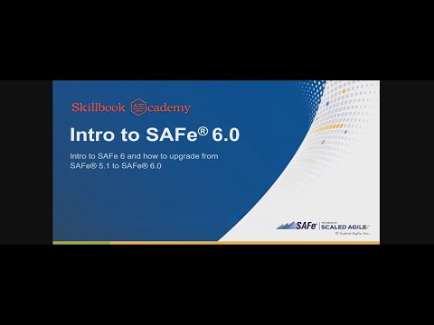 Expert Insights: What to Expect When Upgrading to SAFe® 6.0