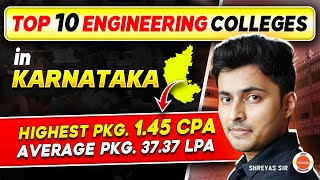 🔥TOP 10 ENGINEERING COLLEGES in KARNATAKA | JEE 2026 | KCET 2025 | COMEDK 2026 | Shreyas Sir
