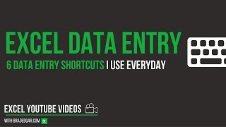 Excel Data Entry Tricks: 6 Excel Data Entry Shortcuts I use Everyday