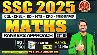 Maths Mock Test- 15 Paper Explanation  | Score 50/50 in Just 20 Mins 🕒 | Rankers Approach 🧠| SSC CGL