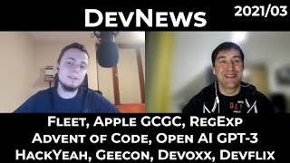 Fleet, Apple GCGC, Advent of Code, Open AI GPT-3, RegExp, HackYeah, Devflix - DevNews 21/03
