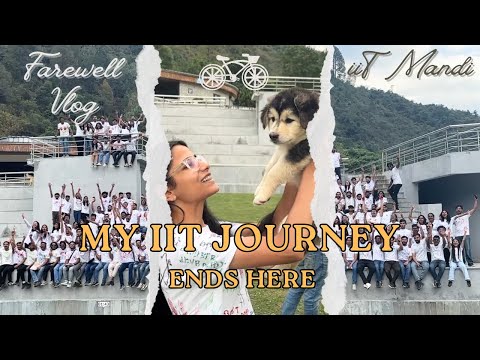 My IIT Life Ends here 💔 Farewell Vlog