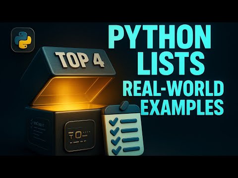 Python Lists Real World Examples in 10 Minutes ⏳ | Python for Beginners