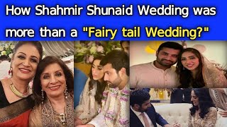 How Shahmir Shunaid Wedding was more than a fairy tale wedding?